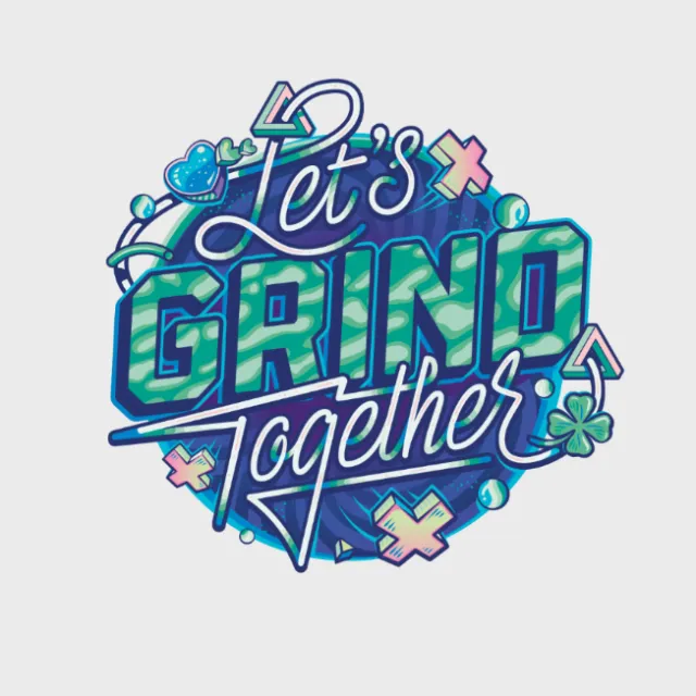 Lettering art of let's grind together