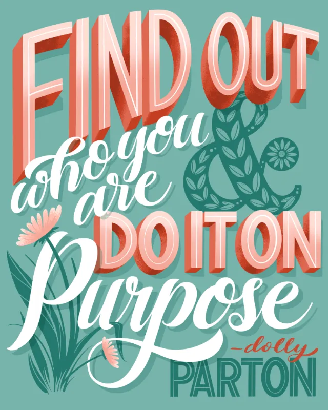 Lettering Find out who you are do it on purpose
