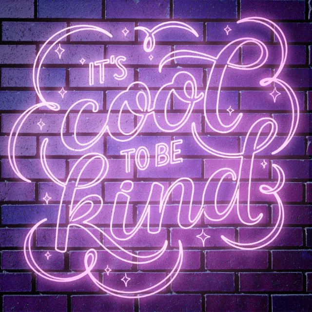 Lettering its cool to be kind