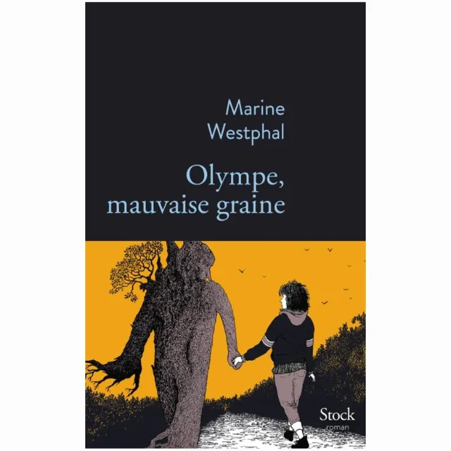 Book cover of Olympe Mauvaise Graine by Marine Westphal