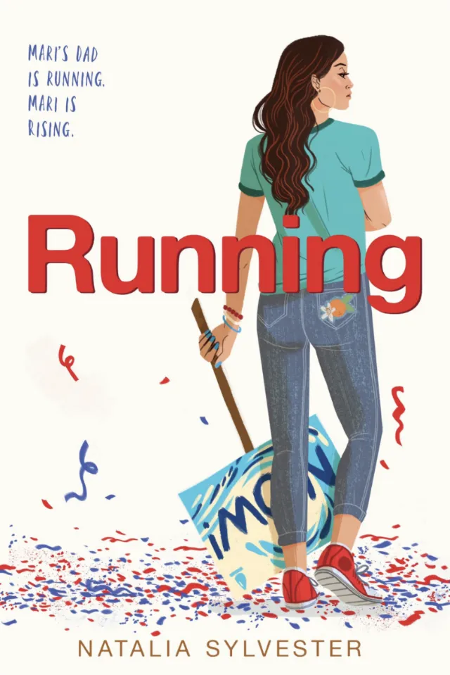 Book cover of Running by Natalia Sylvester showing woman holding sign with confetti by Alex Cabal