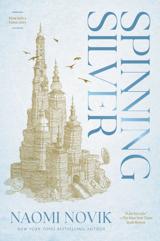 Book cover of Spinning Silver by Naomi Novik with tower illustration