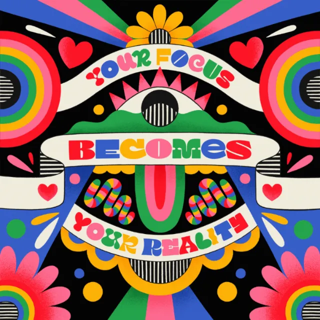 Hand-lettered phrase 'Your Focus Becomes Your Reality' by Mel Cerri with vibrant colors