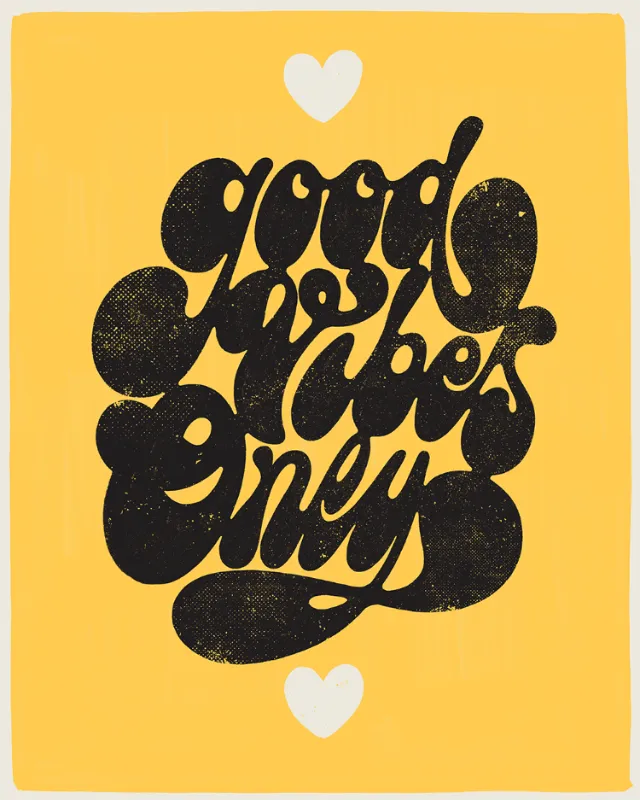 Hand-lettered phrase good vibes only by Mel Cerri