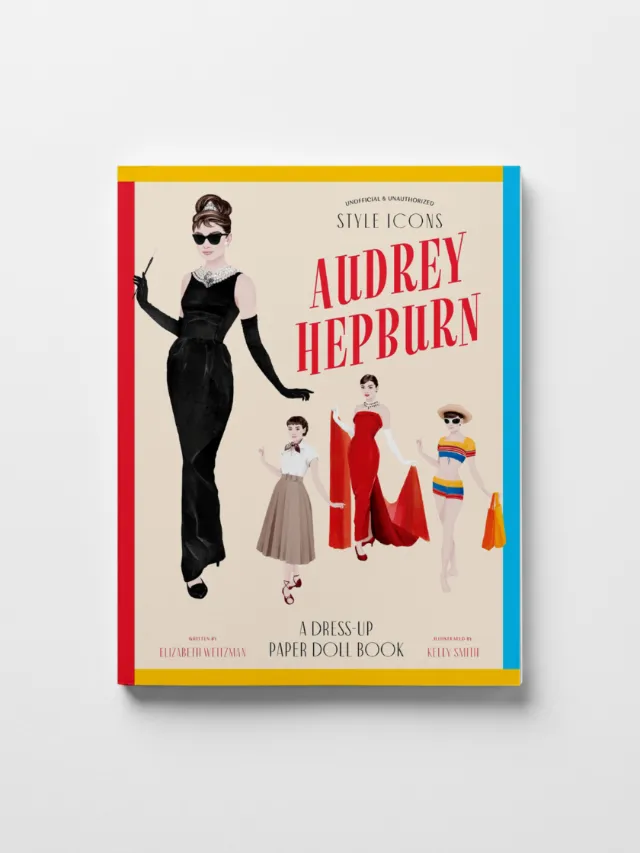 Cover of Audrey Hepburn style icons paper doll book by Kelly Smith