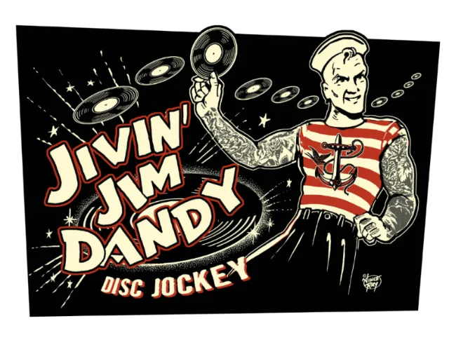 Vince Ray illustration of a tattooed disc jockey with vinyl records and bold Jivin' Jim Dandy letter