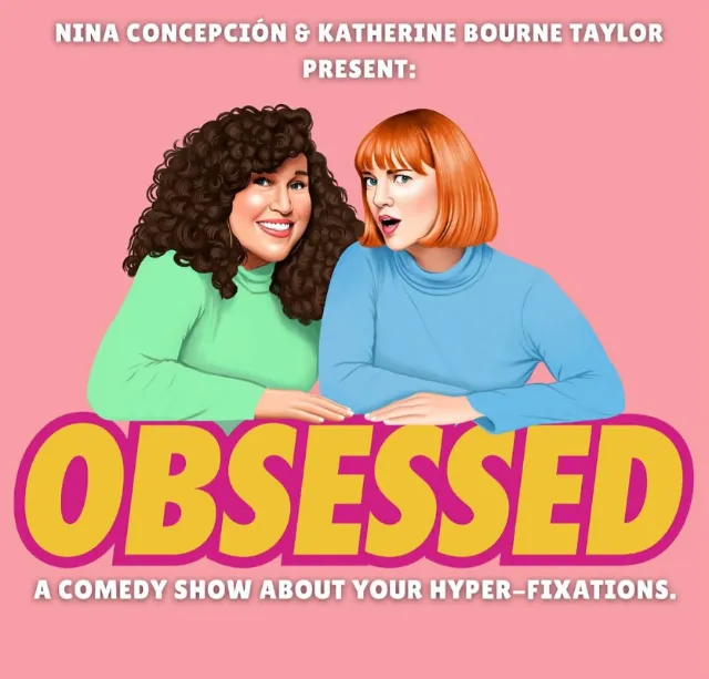 Juliette Toma illustration of two women promoting the Obsessed comedy show