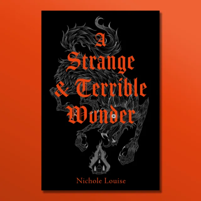 Gothic book cover for A Strange & Terrible Wonder by Studio Duco