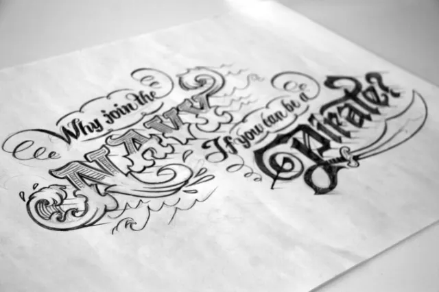 Hand lettering of why join the navy if you can be pirate