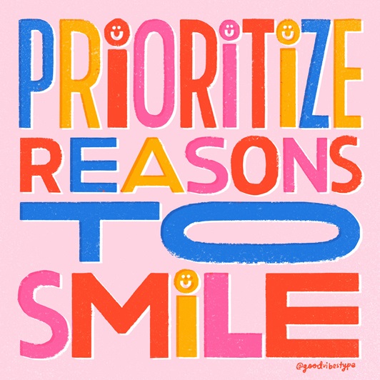 Prioritize reasons to smile gif